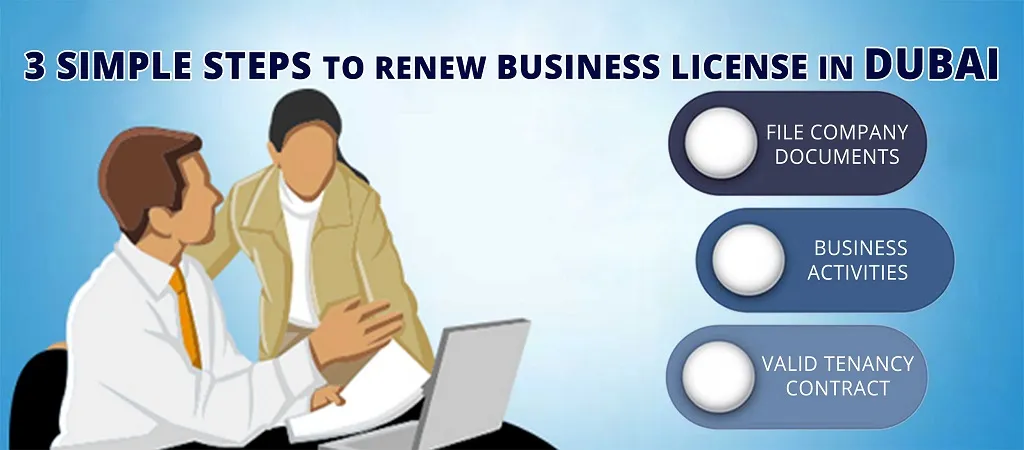 3 simple steps to renew business license in Dubai