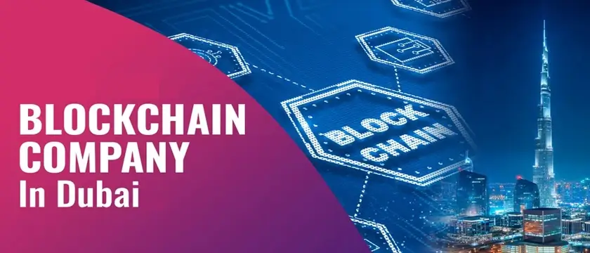 Blockchain company in Dubai