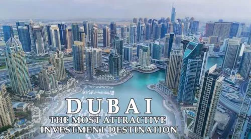 Dubai - The most attractive investment destination