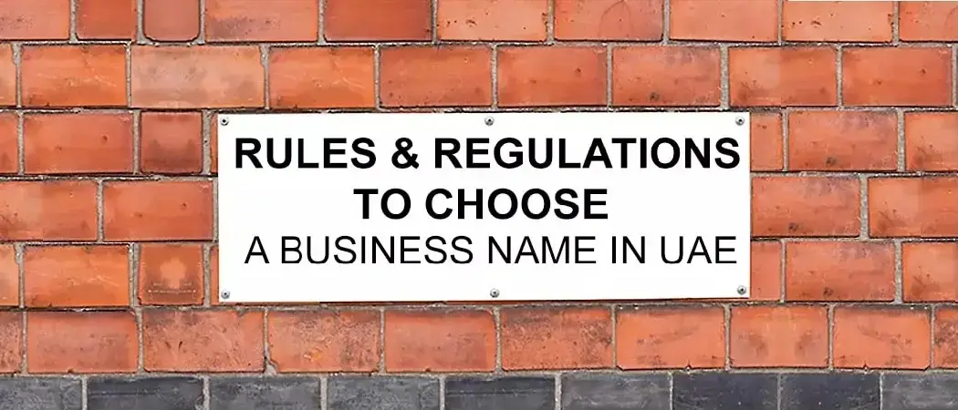 Rules and regulations to choose a business name in UAE