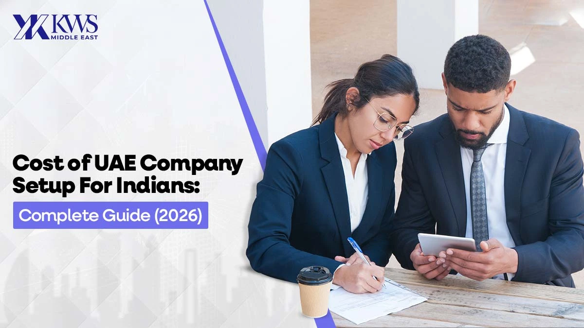What is the Cost of UAE Company Setup for Indians Complete Guide (2026)