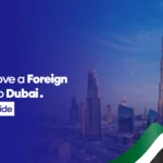 how to move a foreign business to dubai