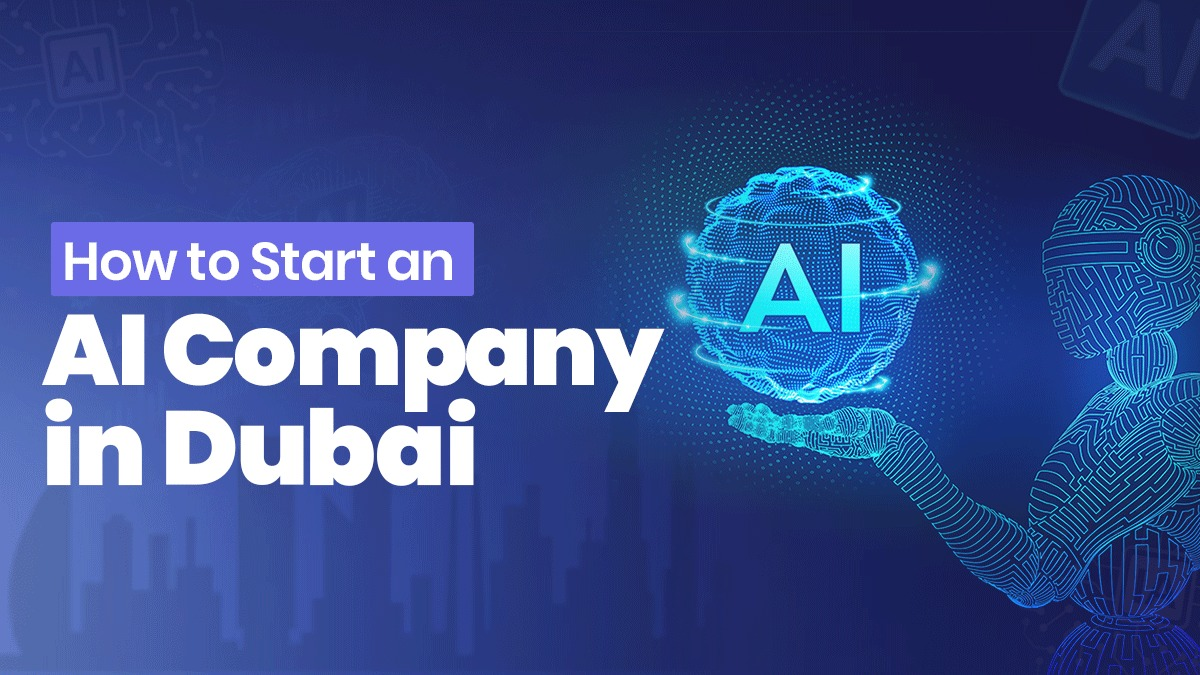 how to start ai company in dubai